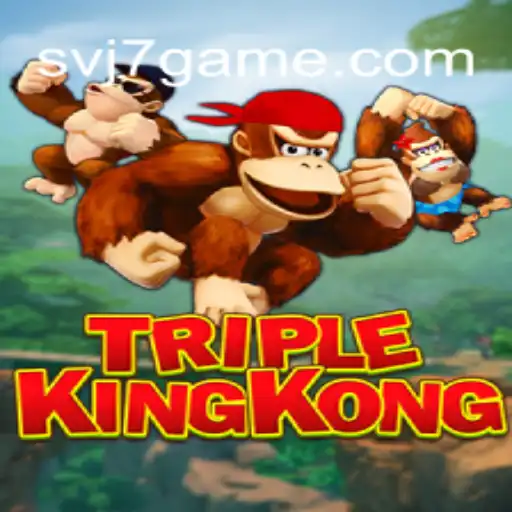 TripleKingKong: A Thrilling Adventure in svj7 Games